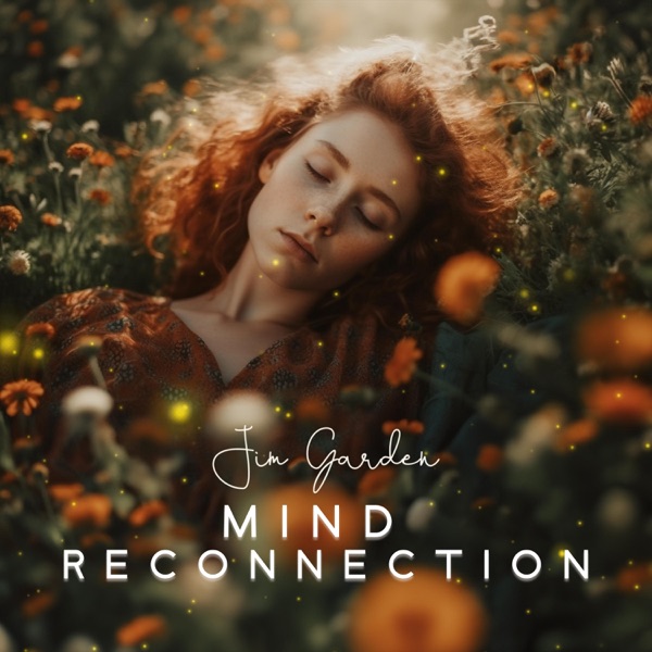 Mind Reconnection: Reconciliation in Sleep - Miracle Solfeggio Nature