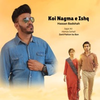 Koi Naghm e Ishq - Single - Hassan Badshah