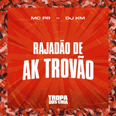 Rajadão de Ak Trovão - Single