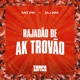 Rajadão de Ak Trovão Single