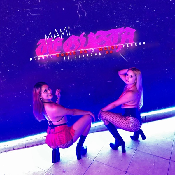 Mami Te Gusta
