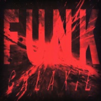 FUNK GALAXIE - Single - Kickss & THE 7TEEN