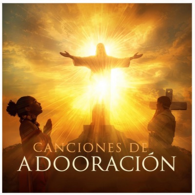 Canciones de Adoración para Orar
