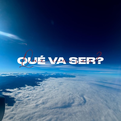 Qué va ser? - Single