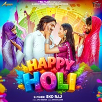 Happy Holi - Single - SKD Raj