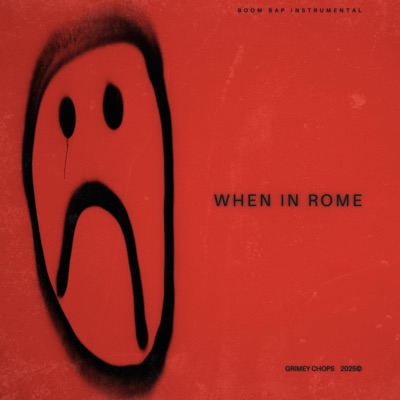 WHEN IN ROME (BOOM BAP INSTR.) - Single