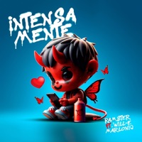 Intensamente - Single - Ramster, Marloniq & Will-E Maker