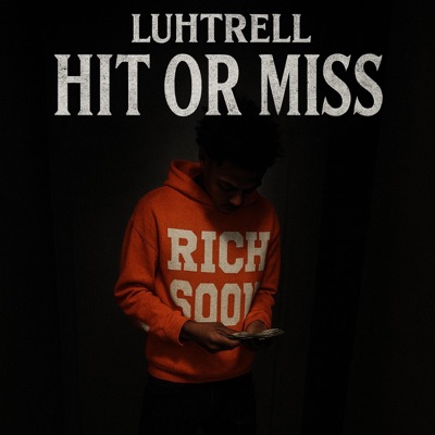 hit or miss - Single
