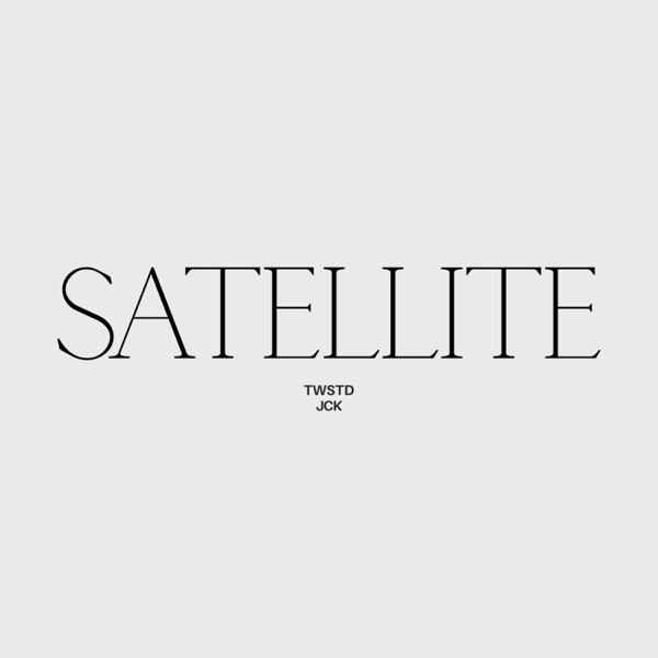 SATELLITE (feat. TWSTD)