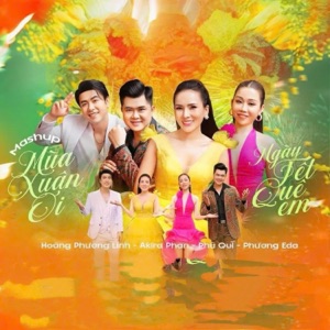 Mashup Mùa Xuân Ơi - Ngày Tết Quê Em (feat. Phương Eda, Akira Phan & Phú Quí)