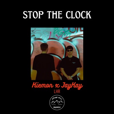 Stop The Clock (feat. Kiemon) - Single