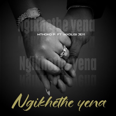 Ngikhethe yena (feat. Mxolisi jeyi) - Single