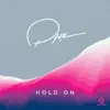 Stream & download Hold On - Single