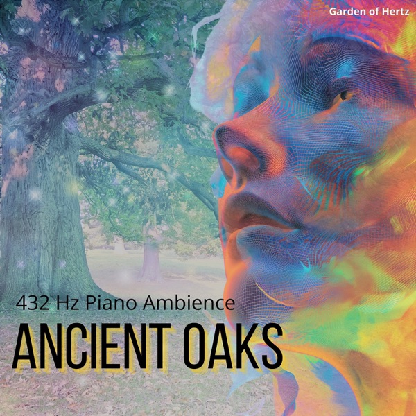Ancient Oaks: 432 Hz Piano Ambience