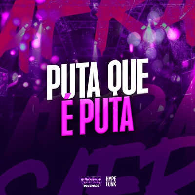 Puta Que É Puta (feat. NGKS) - Single