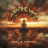 Scientific Mind - Single - Yahel & Paranoia