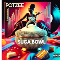 Suga Bowl - Single - Potzee