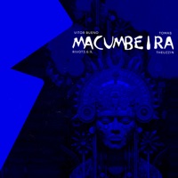 Macumbeira (feat. THEUZZIN) - Single - Vitor Bueno, Rivot3.6.9 & TOMAS