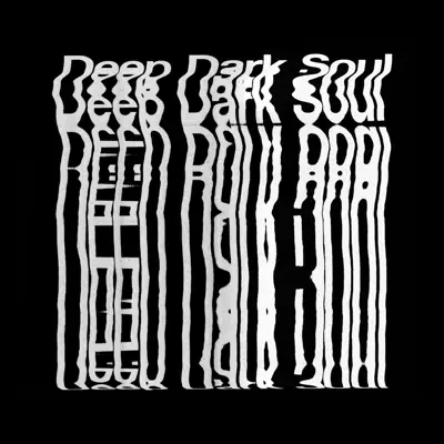 Listen to Deep Dark Soul, Vol. 1 - EP by Various Artists