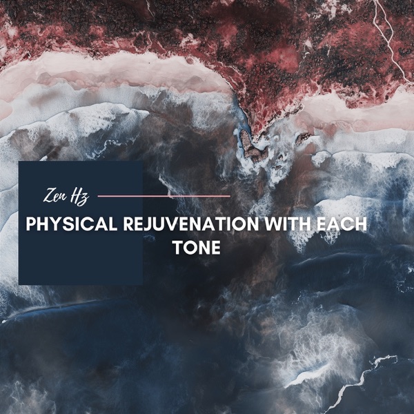Physical Rejuvenation with Each Tone