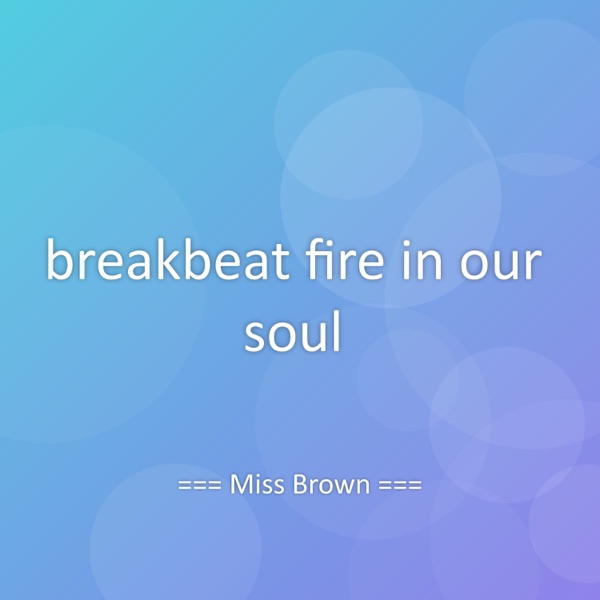 breakbeat fire in our soul - Single