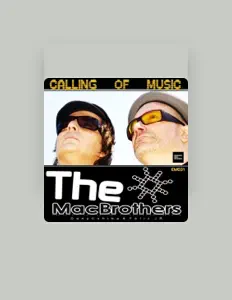 聆聽 The MacBrothers、觀看音樂影片、閱讀小傳、查看巡演日期等！