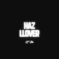 HAZ LLOVER