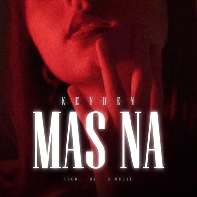 MAS NA (feat. G Musik) - Single