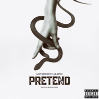 Pretend (feat. Lil Emo) - Single - Levi Deiter