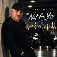not for you — Gene Dozois