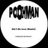 Ain't No Love (Remix)