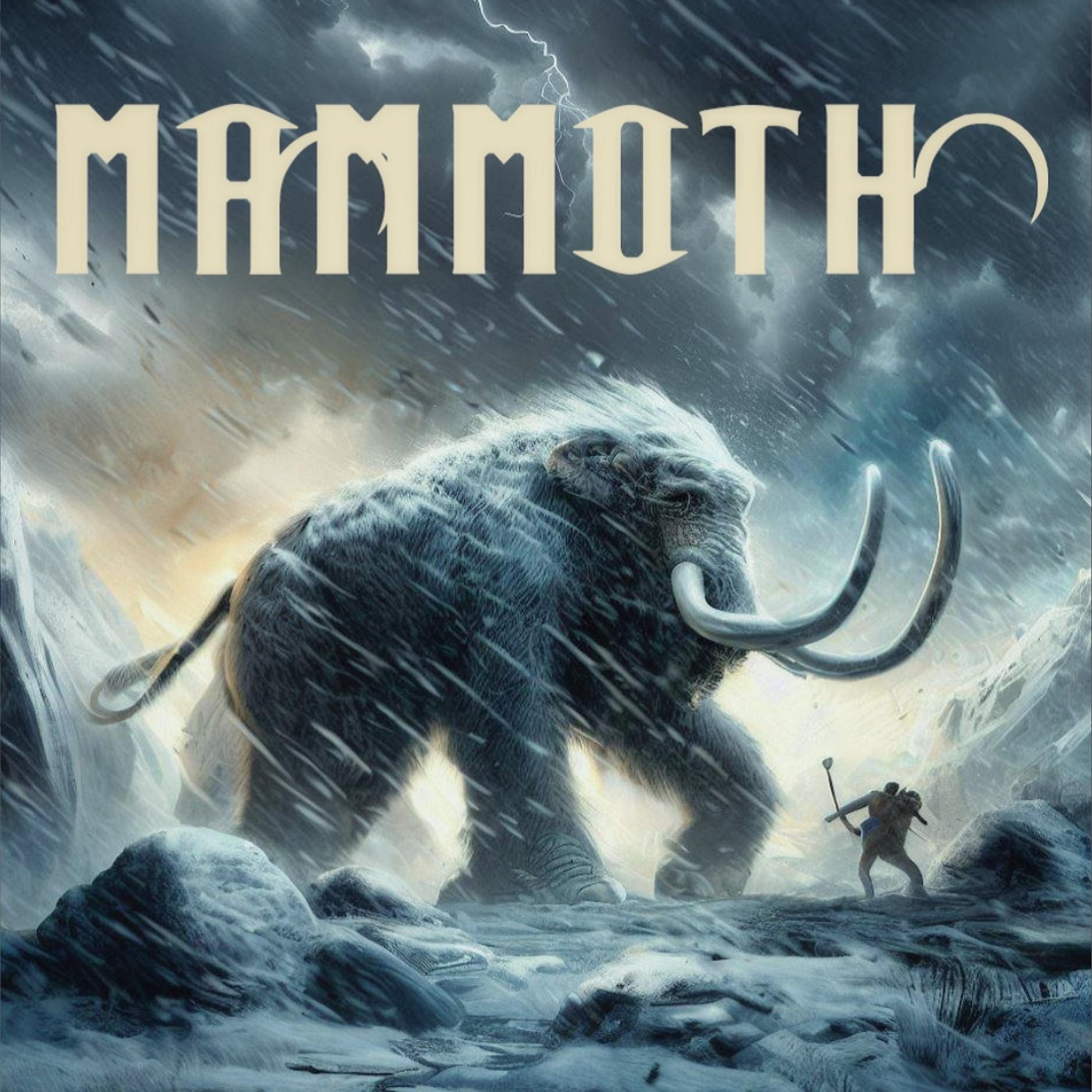 Mammoth - Selfish
