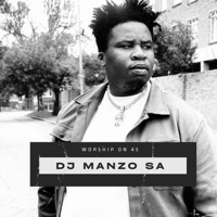 WORSHIP ON 45 - Single - DJ Manzo SA