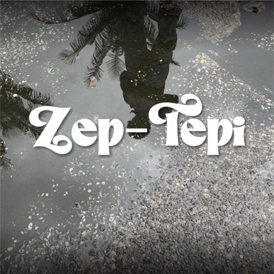 Zep-Tepi (feat. José Levy & BGM) - Single
