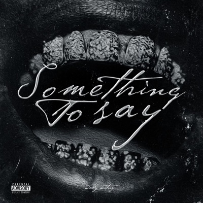Something To Say - Single