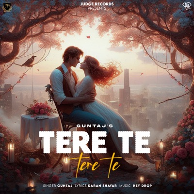 Tere Te Tere Te - Single