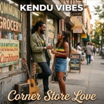 Corner Store Love