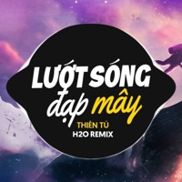 Lướt Sóng Đạp Mây Remix (House) - Single - H2O Remix & Thiên Tú