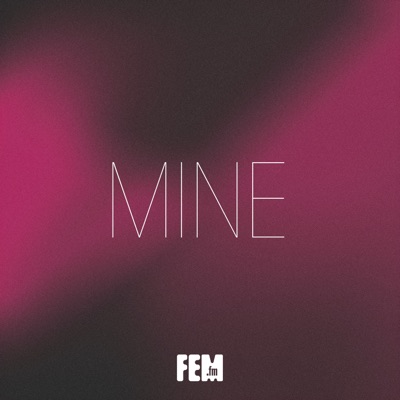 Mine - Single