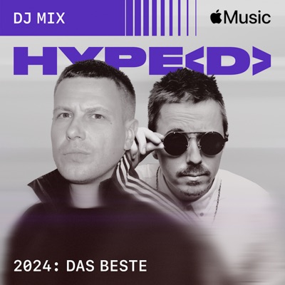HYPED DJ-Mix, 2024: Das Beste (DJ Mix)