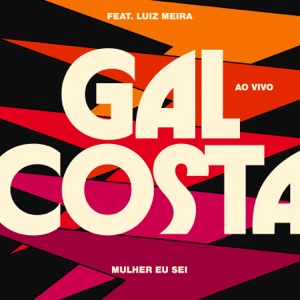 Mulher Eu Sei (Ao Vivo) [feat. Luiz Meira] - Single