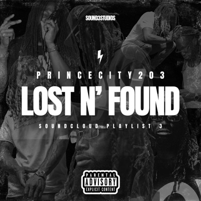 Lost N Found (SoundCloud Playlist PT3)