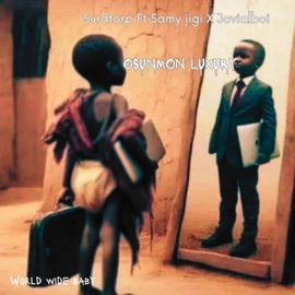 Osunmon luxury (feat. Samy jigi & Jovialboi) Surdtorp