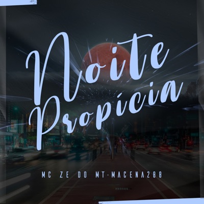 Noite Propícia - Single