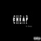 Cheap (feat. Ebaby) - 1Take Kenny lyrics