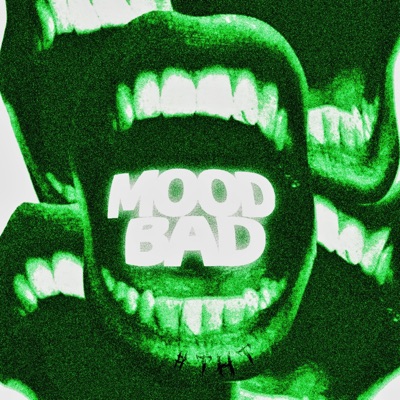 Mood Bad - Single