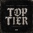 Top Tier (Freestyle)