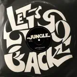 Jungle - Let's Go Back