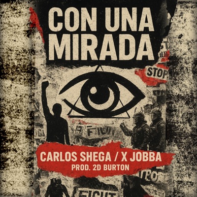 Con una mirada (feat. Carlos Shega & 2DBurton) - Single