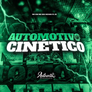 Automotivo Cinético (feat. MC GW)